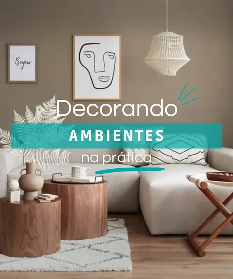 Decorando Ambientes na Prática