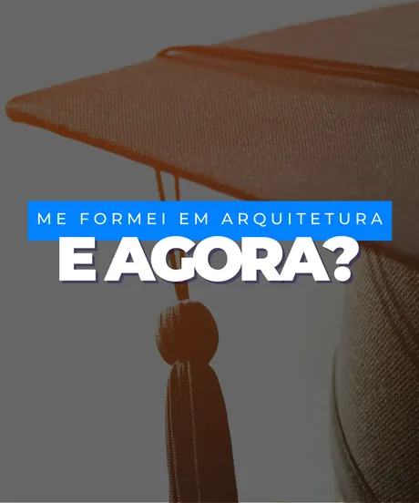 Capa do curso Me formei em arquitetura e agora